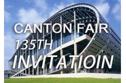 Sincere invitation to 135th Canton Fair booth 13.1D27 & 12.2A03